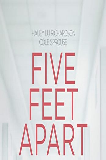 دانلود فیلم Five Feet Apart 2019 دوبله فارسی