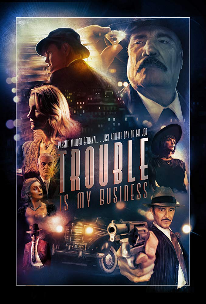 دانلود فیلم Trouble Is My Business 2018