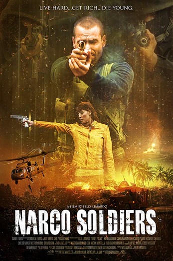 دانلود فیلم Narco Soldiers 2019