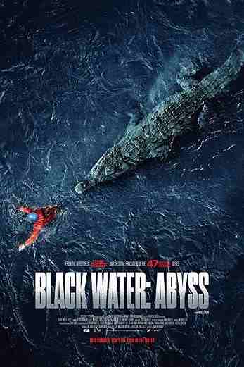 دانلود فیلم Black Water: Abyss 2020 دوبله فارسی