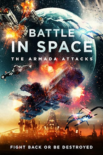 دانلود فیلم Battle in Space: The Armada Attacks 2021