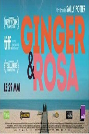 دانلود فیلم Ginger & Rosa 2012
