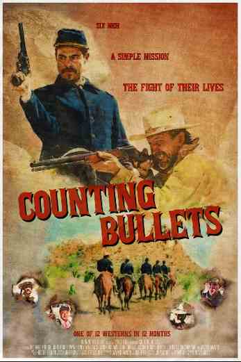 دانلود فیلم Counting Bullets 2021