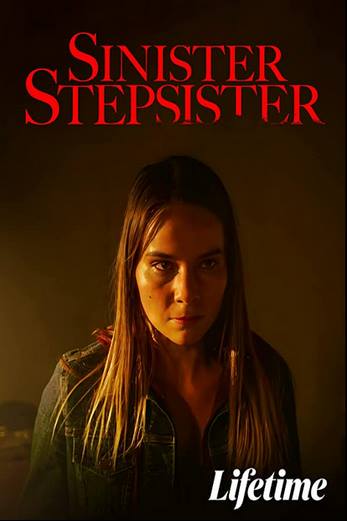 دانلود فیلم Sinister Stepsister 2022