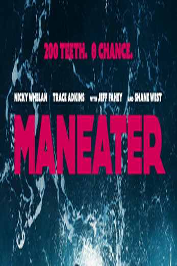 دانلود فیلم Maneater 2022