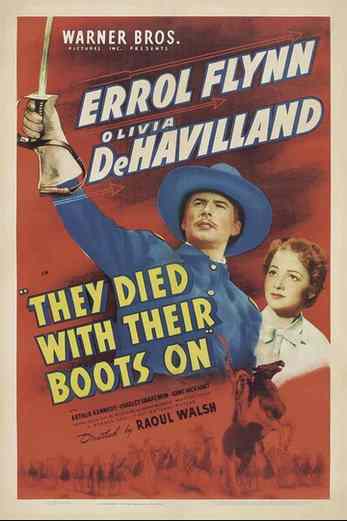 دانلود فیلم They Died with Their Boots On 1941