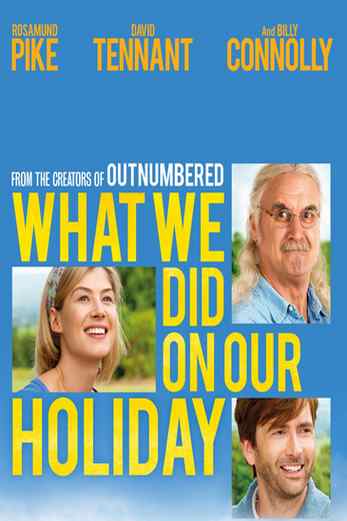 دانلود فیلم What We Did on Our Holiday 2014 دوبله فارسی