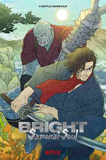 دانلود فیلم Bright: Samurai Soul 2021 دوبله فارسی