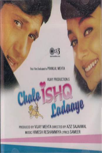 دانلود فیلم Chalo Ishq Ladaaye 2002