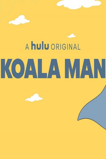 دانلود سریال Koala Man 2023